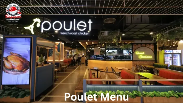 Poulet Menu Singapore Prices
